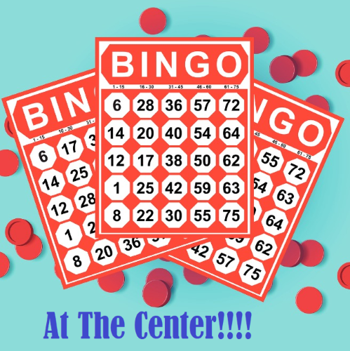BINGO at THE CENTER (ON SITE)