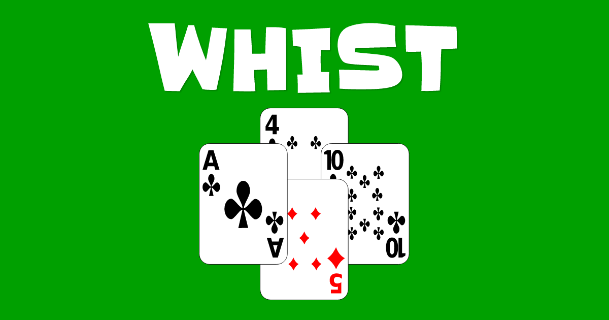 Whist and 5 Crowns